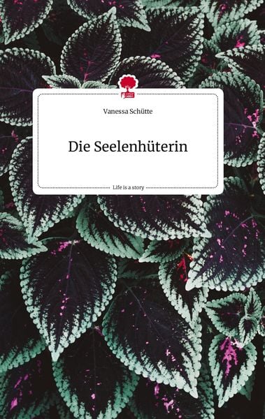 Produktbild: Die Seelenh&uuml;terin. Life is a Story - story.one