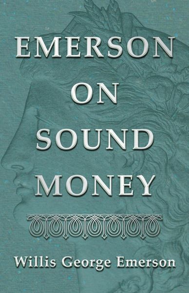Produktbild: Emerson on Sound Money