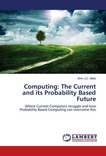 Produktbild: Computing: The Current and its Probability Based Future