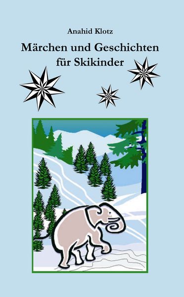 Produktbild: M&auml;rchen und Geschichten f&uuml;r Skikinder