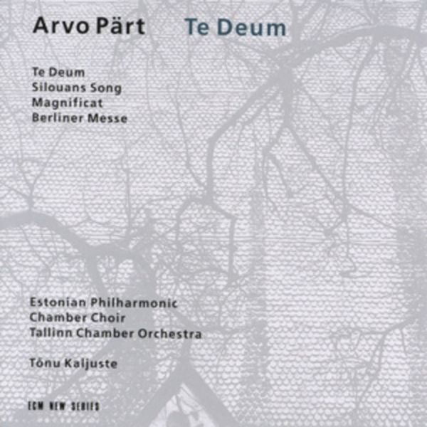 Pärt, A: Te Deum/Silouns Song/Magnificat/Berliner Messe