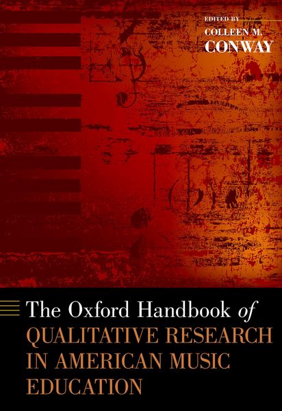 Produktbild: The Oxford Handbook of Qualitative Research in American Music Education