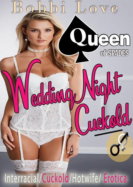 Produktbild: Queen of Spades: Wedding Night Cuckold (Interracial, Cuckold, Hotwife Erotica)