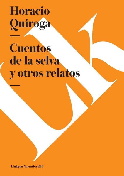 Produktbild: Cuentos de la selva y otros relatos
