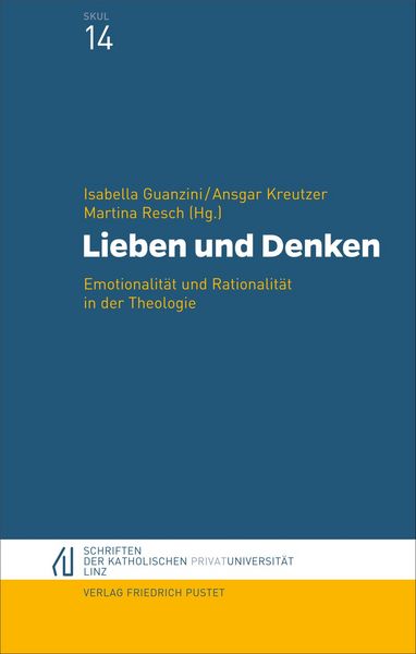 Lieben und Denken, Taschenbuch von , Pustet, F, 978-3-7917-3623-5