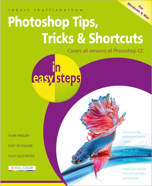 Produktbild: Photoshop Tips, Tricks & Shortcuts in Easy Steps