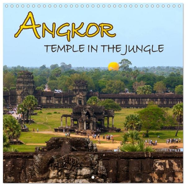 ANGKOR, TEMPLE IN THE JUNGLE (Wall Calendar 2026 12 × 12 Inch) CALVENDO 12 Month Wall Calendar