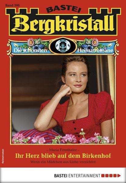 Produktbild: Bergkristall 306 - Heimatroman