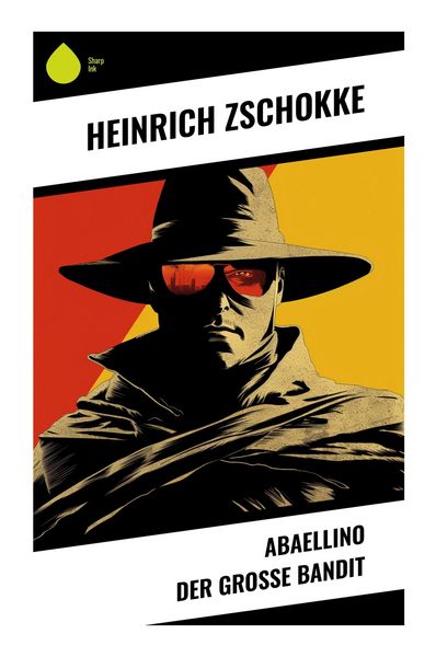 Produktbild: Abaellino der gro&szlig;e Bandit