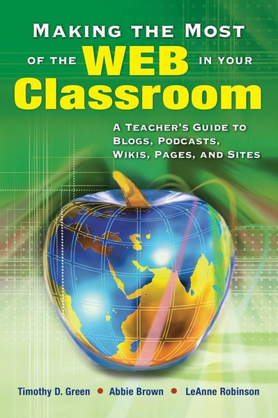 Produktbild: Making the Most of the Web in Your Classroom