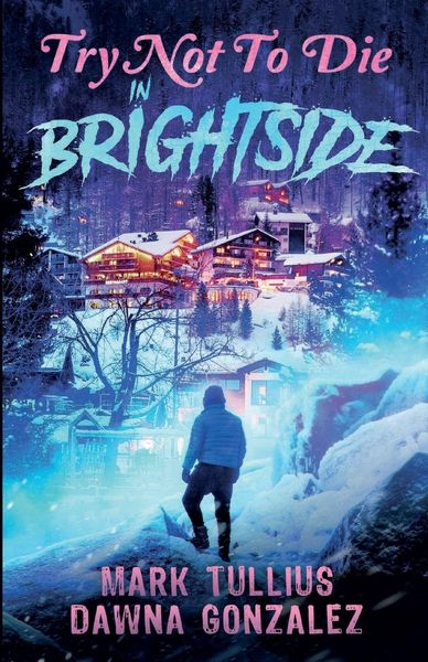 Produktbild: Try Not to Die in Brightside