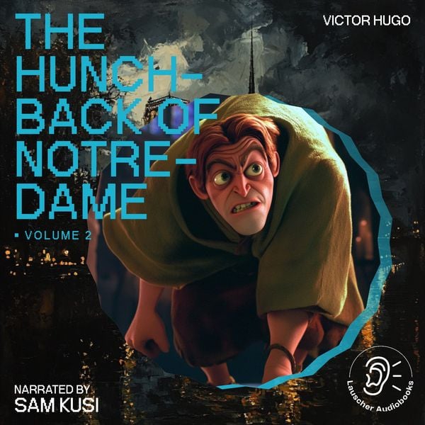 The Hunchback of Notre-Dame (Volume 2) - Victor Hugo, Audio, 9783711908605