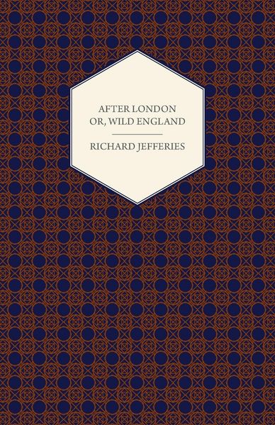 Produktbild: After London - Or, Wild England
