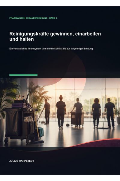 Produktbild: Reinigungskr&auml;fte gewinnen, einarbeiten und halten