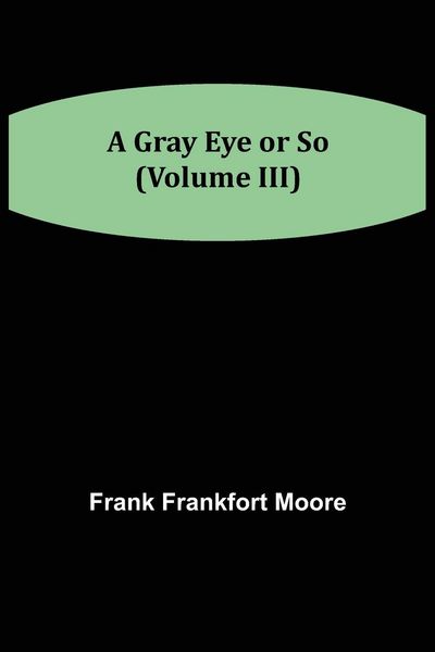 Produktbild: A Gray Eye or So (Volume III)