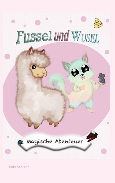 Fussel und Wusel, Taschenbuch von Jutta Schüler, BoD – Books on Demand, 9783759734488