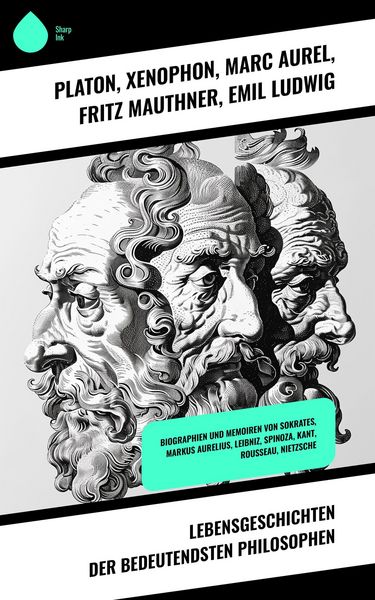 Produktbild: Lebensgeschichten der bedeutendsten Philosophen