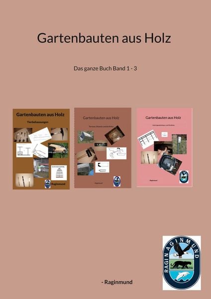 Gartenbauten aus Holz, Taschenbuch von -Raginmund, BoD – Books on Demand, 9783695733859