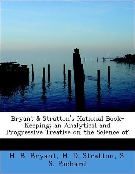 Produktbild: Bryant, H: Bryant & Stratton's National Book-Keeping; an Ana