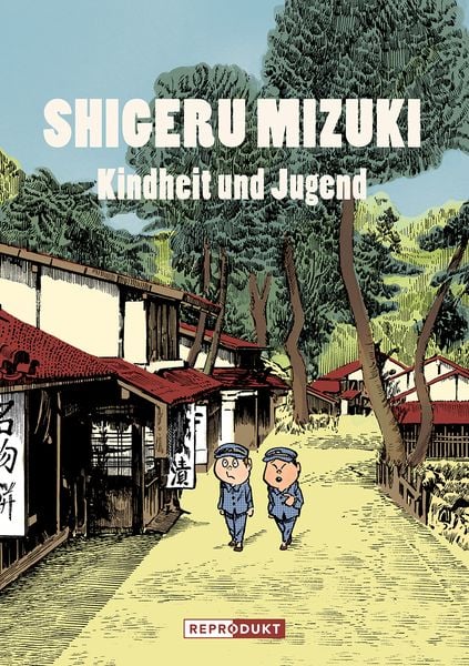 Shigeru Mizuki: Kindheit und Jugend, Paperback von Shigeru Mizuki, Reprodukt, 9783956402142