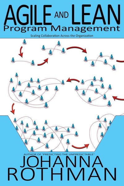 Produktbild: Agile and Lean Program Management: Scaling Collaboration Across the Organization