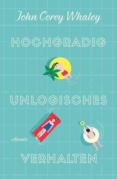 Cover of the book Hochgradig unlogisches Verhalten