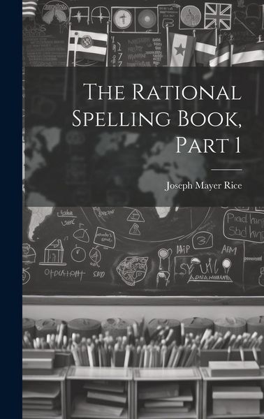 Produktbild: The Rational Spelling Book, Part 1