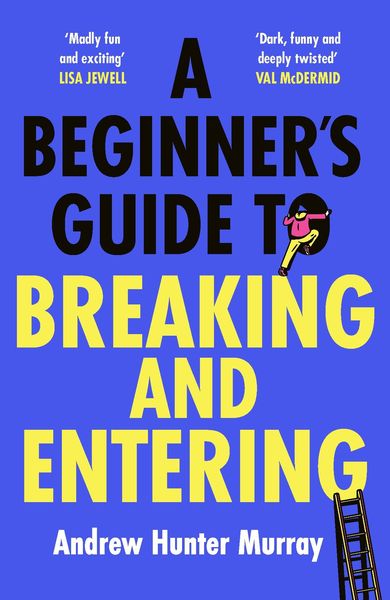 Produktbild: A Beginner's Guide to Breaking and Entering
