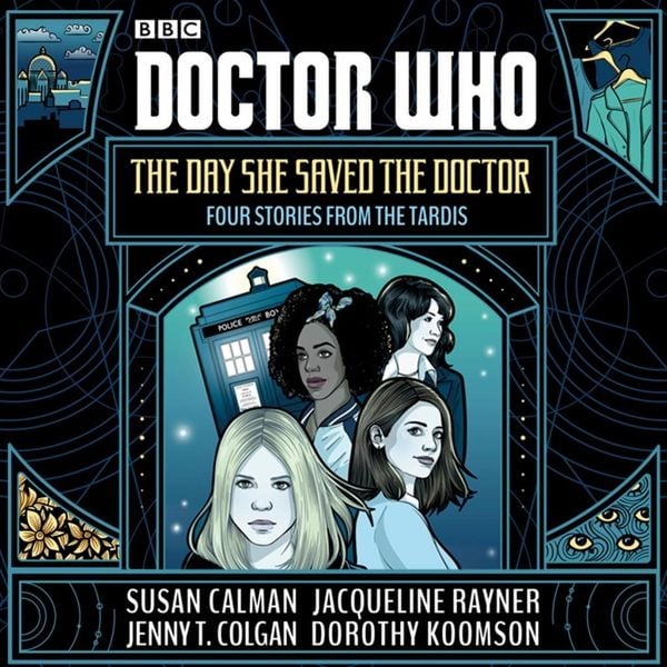 Produktbild: Doctor Who: The Day She Saved the Doctor: Four Stories from the Tardis