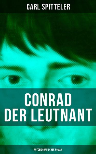 Produktbild: Conrad der Leutnant (Autobiografischer Roman)