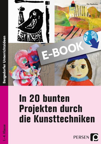 Produktbild: In 20 bunten Projekten durch die Kunsttechniken