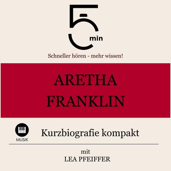 Aretha Franklin: Kurzbiografie kompakt