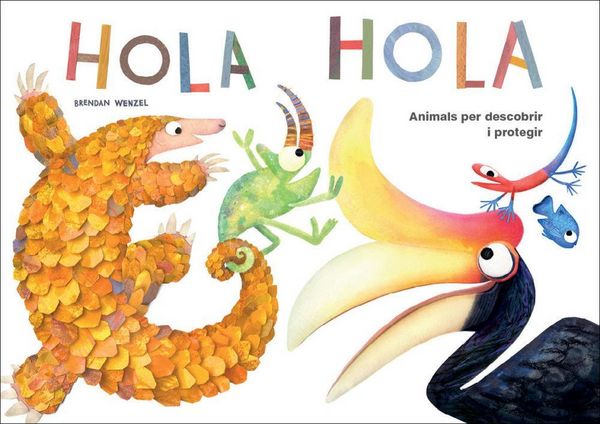 Produktbild: Hola Hola: Animals per descobrir i protegir : Millor llibre infantil segons Amazon.com i The Washington Post