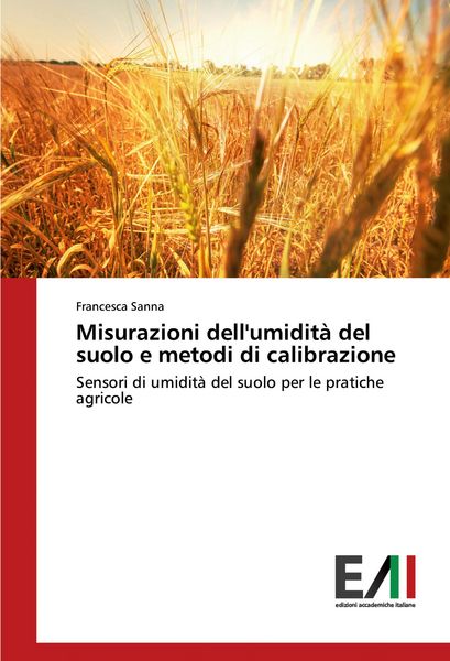 Produktbild: Misurazioni dell'umidit&agrave; del suolo e metodi di calibrazione
