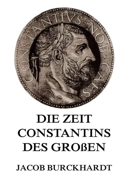 Produktbild: Die Zeit Constantins des Gro&szlig;en
