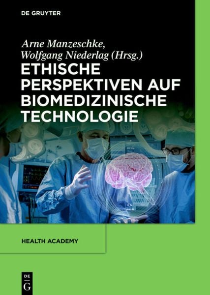 Produktbild: Ethische Perspektiven auf Biomedizinische Technologie