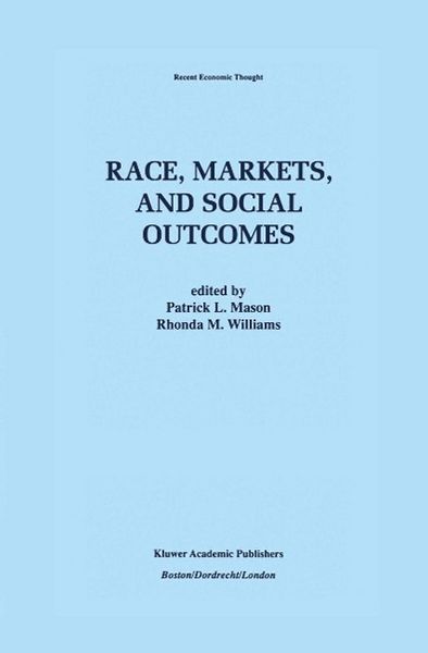 Produktbild: Race, Markets, and Social Outcomes