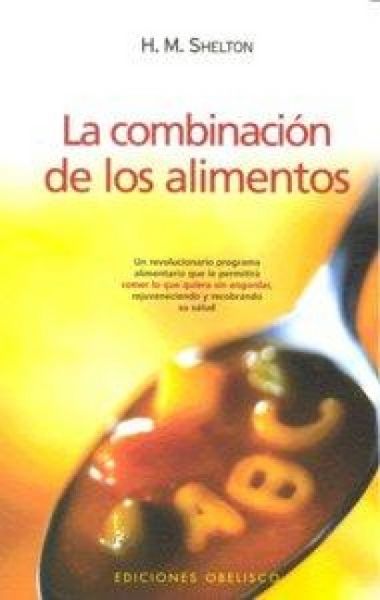 Produktbild: La combinaci&oacute;n de los alimentos