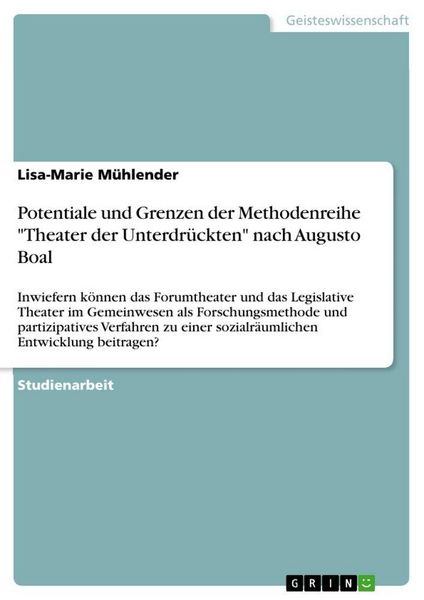 Produktbild: Potentiale und Grenzen der Methodenreihe "Theater der Unterdr&uuml;ckten" nach Augusto Boal