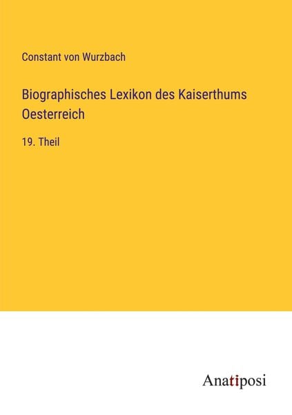 Produktbild: Biographisches Lexikon des Kaiserthums Oesterreich