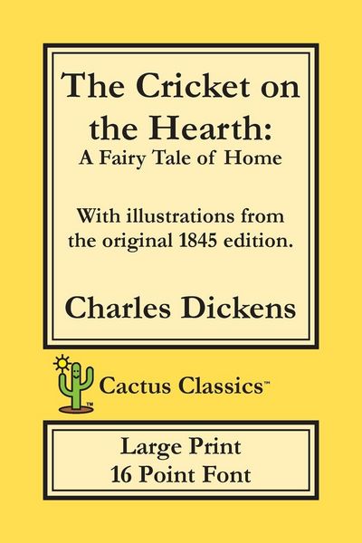 Produktbild: The Cricket on the Hearth (Cactus Classics Large Print)
