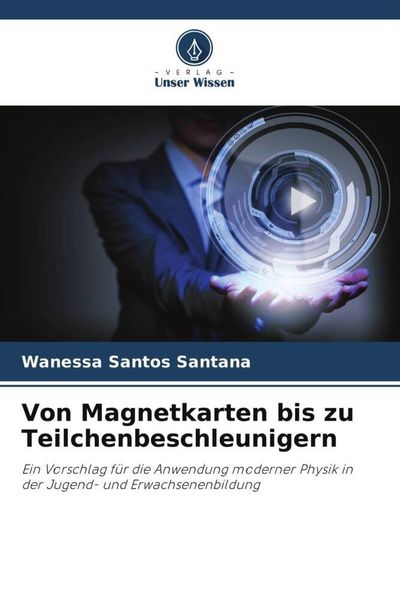 Produktbild: Von Magnetkarten bis zu Teilchenbeschleunigern