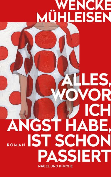 Produktbild: Alles, wovor ich Angst habe, ist schon passiert