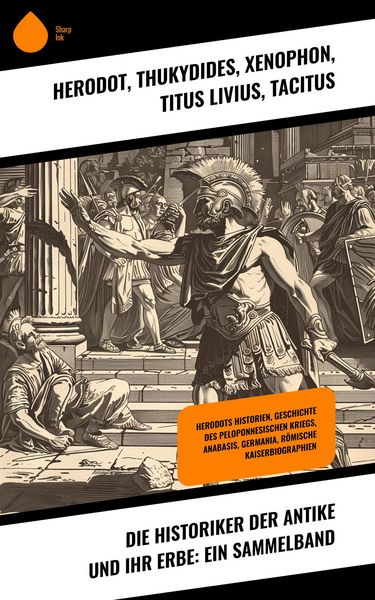 Produktbild: Die Historiker der Antike und ihr Erbe: Ein Sammelband