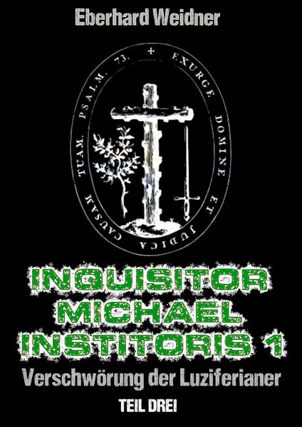 Produktbild: Inquisitor Michael Institoris 1 - Teil drei