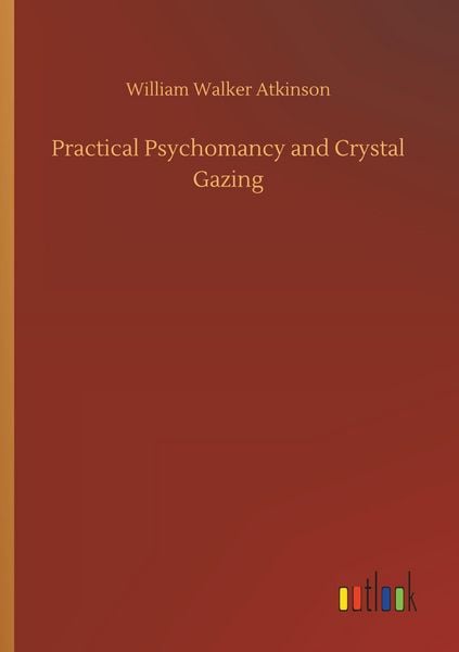 Produktbild: Practical Psychomancy and Crystal Gazing