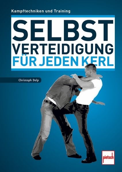 Produktbild: Selbstverteidigung f&uuml;r jeden Kerl