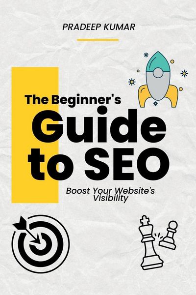 Produktbild: The Beginner's Guide to SEO - Boost Your Website's Visibility