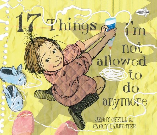 17 Things I'm Not Allowed to Do Anymore, Taschenbuch von Jenny Offill, Random House N.Y., 9780375866012