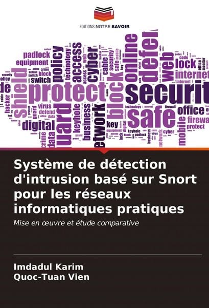 Produktbild: Syst&egrave;me de d&eacute;tection d'intrusion bas&eacute; sur Snort pour les r&eacute;seaux informatiques pratiques